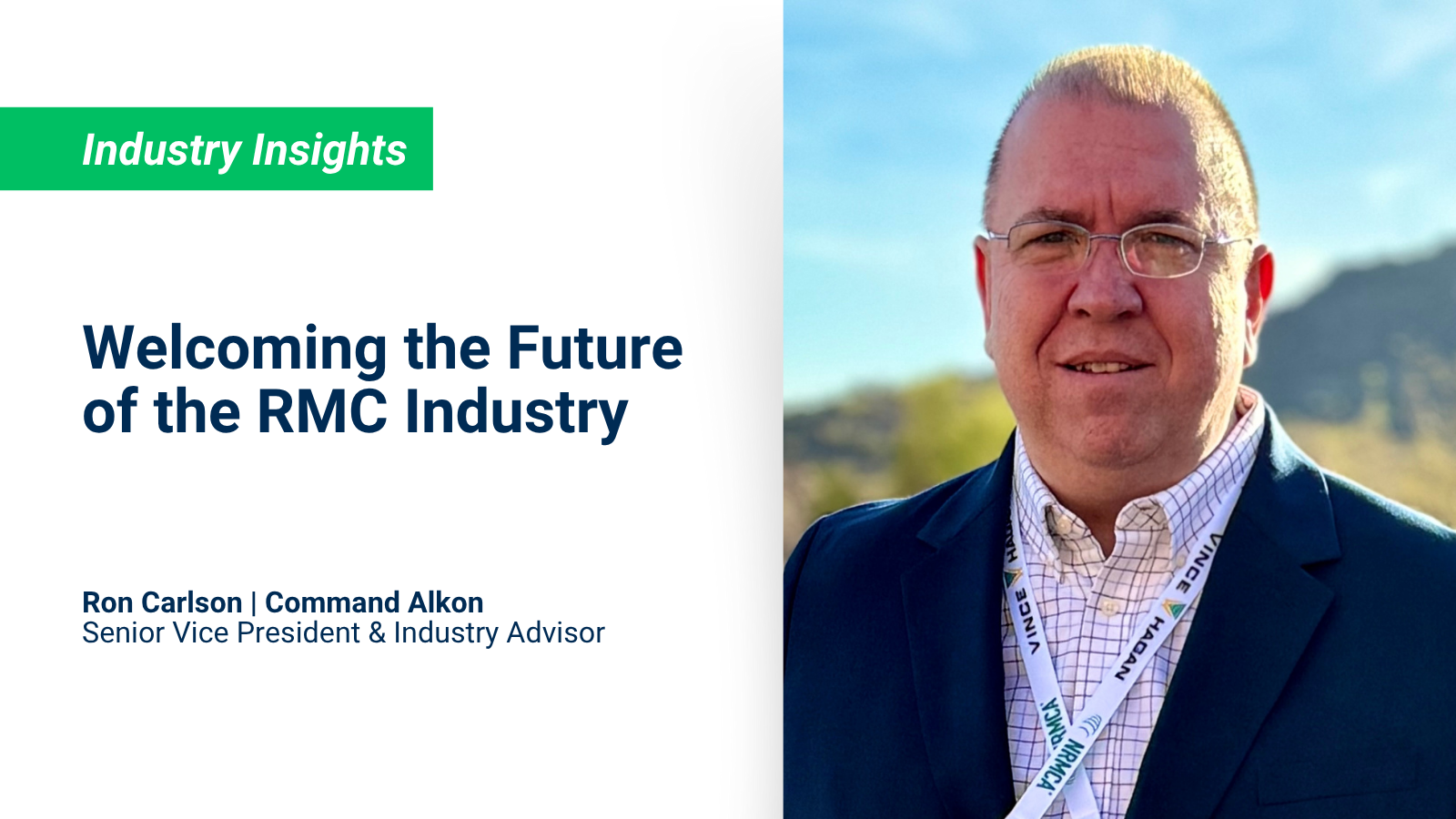 Welcoming the Future of the RMC Inustry