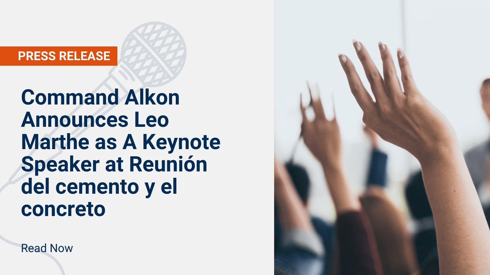 Command Alkon Announces Leo Marthe as Keynote Speaker at Reunión del cemento y el concreto