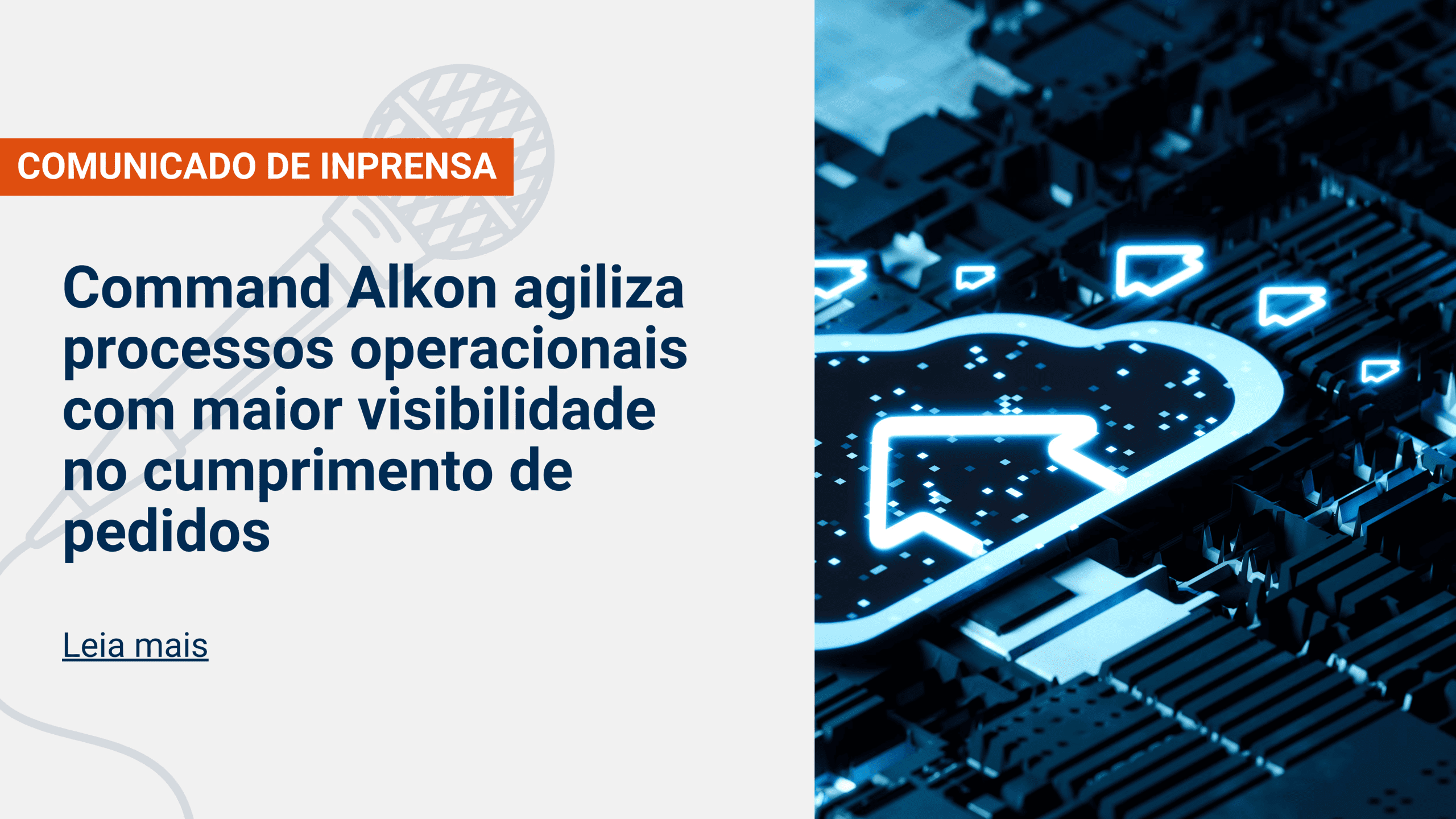 Command Alkon agiliza processos operacionais com maior visibilidade no cumprimento de pedidos