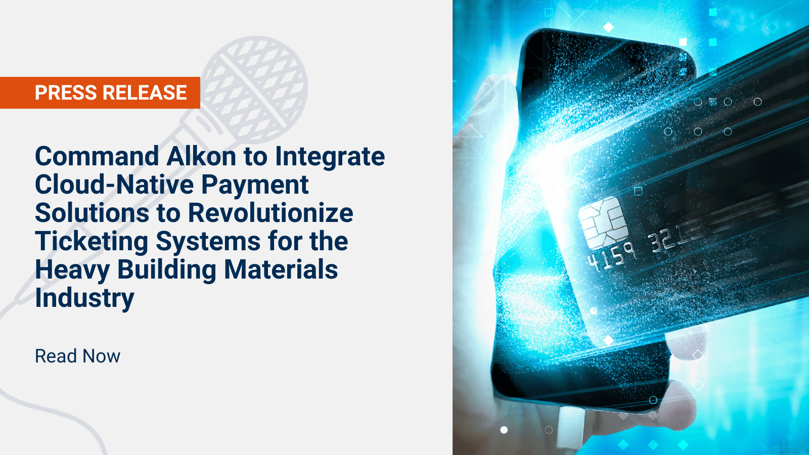 Command Alkon to Integrate Cloud-Native Payment Solutions to Revolutionize Ticketing Systems for the Heavy Building Materials Industry