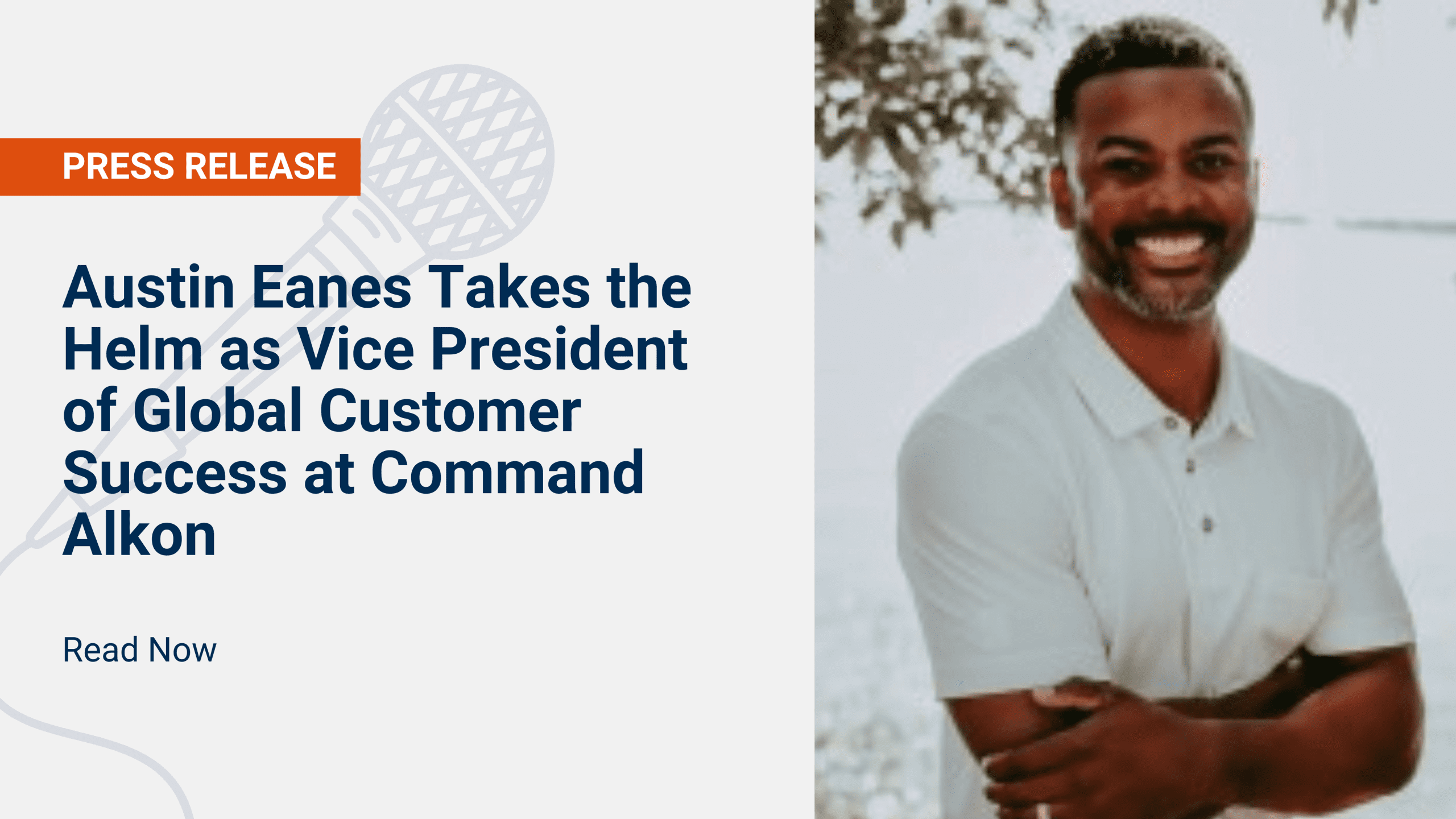 Austin Eanes Takes the Helm as Vice President of Global Customer Success at Command Alkon