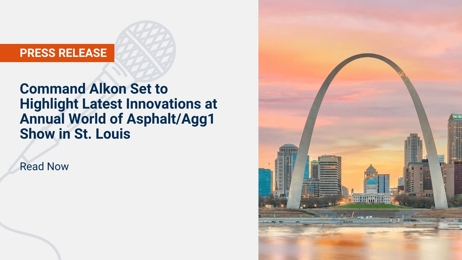 Command Alkon Set to Highlight Latest Innovations at Annual World of Asphalt/Agg1 Show in St. Louis