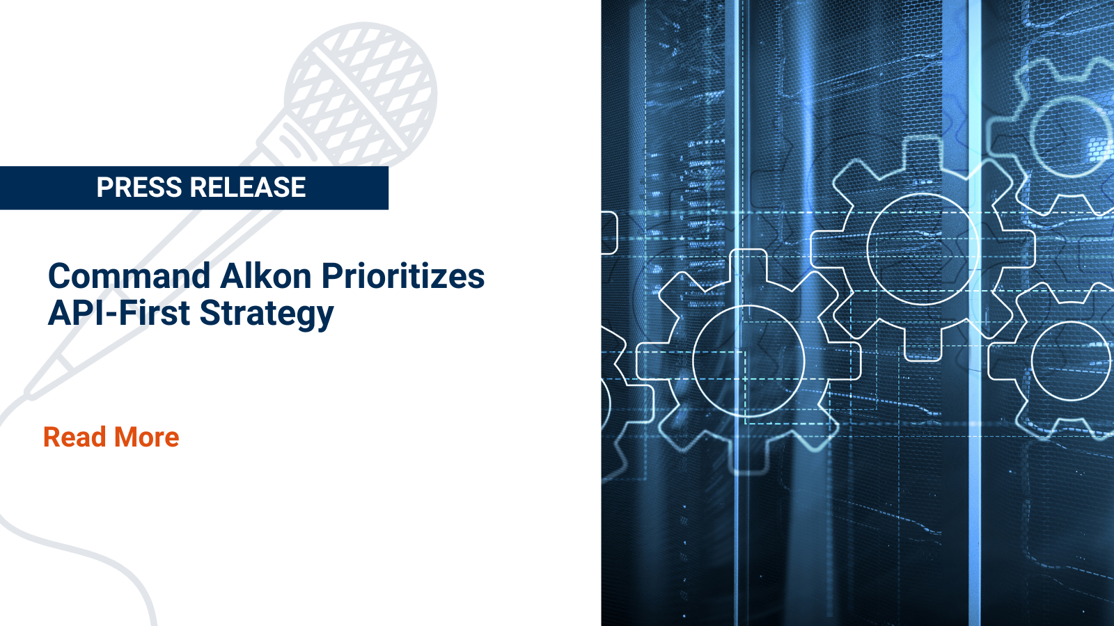 Command Alkon Prioritizes API-First Strategy